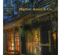 Migliori Amici & Co. (Best of Friends) – CD – The Orchard