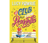 Migliori amici. Il club degli ultimi romantici. Nuova ediz.