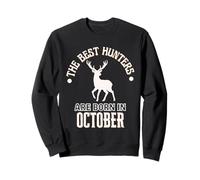 Migliori Cacciatori Sono Nati in Ottobre Regalo di Compleanno Felpa