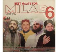 Migliori Naat Per Milad 6 - Solo Voce - Nuovo CD Naat