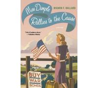 Mignon F Ballard Miss Dimple Rallies to the Cause (Tascabile)