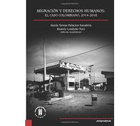 -migracion-y-derechos-humanos-el-caso-colombiano-20142018-