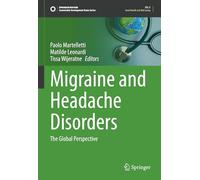 Migraine and Headache Disorders: The Global Perspective