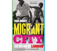 Migrant City: A New History of London