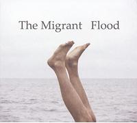 Migrant,the - Flood