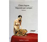 Migrante per sempre