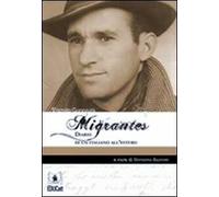 Migrantes. Diario di un italiano all'estero