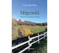 Migranti. I figli di Teodora e Santo