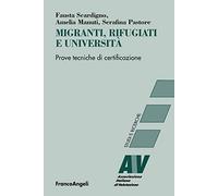 Migranti, rifugiati e università. Prove tecniche di certificazione