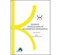 Migranti. Transculturalità ed esperienza immaginativa