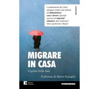 Migrare in casa - Della Sala Virginia