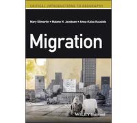 Migration: A Critical Introduction