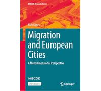 Migration and European Cities: A Multidimensional Perspective