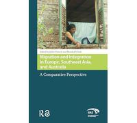Migration and Integration in Europe, Southeast Asia, and Australia: A Comparative Perspective