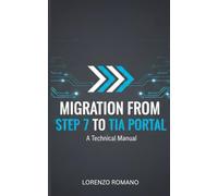 Migration from Step 7 to TIA Portal: problems and solutions: Expert guide to migrating