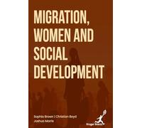 Migration Women and Social Development