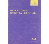 Migrazione e identità culturali [Sep 01, 2008] Taviano, S.