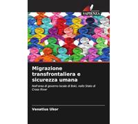 Migrazione transfrontaliera e sicurezza umana: Nell'area di governo locale di Boki, nello Stato di Cross River