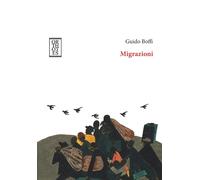 MIGRAZIONI - Boffi Guido - 2023 - Orthotes