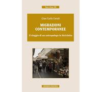 Migrazioni contemporanee. Il viaggio di un antropologo in bicicle