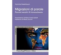 Migrazioni di parole. Percorsi narrativi di riconoscimento
