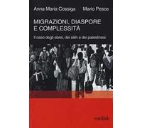 Migrazioni, diaspore e complessità. Il caso degli ebrei, dei sikh e dei palestinesi