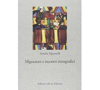 Migrazioni e incontri etnografici