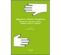 Migrazioni, genere, accoglienza. Mentor di comunità e buone pratiche contro la violenza