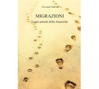 Migrazioni: I Cani Antichi delle Americhe