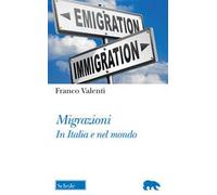Migrazioni. In Italia e nel mondo
