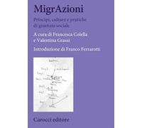 MigrAzioni. Principi, culture e pratiche di giustizia sociale