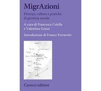 MigrAzioni. Principi, culture e pratiche di giustizia sociale