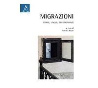 Migrazioni. Storie, lingue, testimonianze