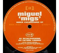 MIGS, MIGUEL - INNER EXCURSIONS EP