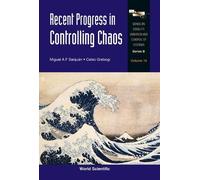 Miguel A F Sanjuan Recent Progress In Controlling Chaos (Copertina rigida)