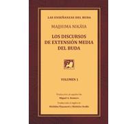 Miguel A. Romero Bhikkhu Padīpo Héctor Pérez S Los discursos de ext (Tascabile)