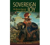 Miguel A. Valerio Sovereign Joy (Tascabile) Afro-Latin America
