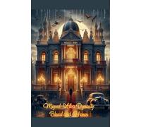 Miguel-Alba Dynasty: Blood and Honor