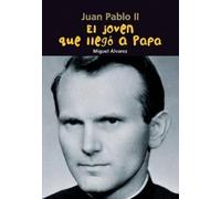 Miguel Álvarez El Joven Que Llegó a Papa (Tascabile) Biografía Joven