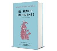 Miguel Angel As El señor presidente. Edición Conmemorativa / (Copertina rigida)