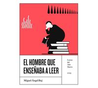 Miguel Ángel Buj David Adiego El hombre que enseñaba a leer