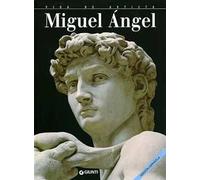 Miguel Ángel. Ediz. illustrata