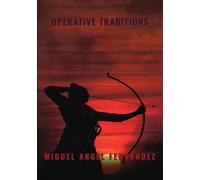 Miguel Angel Fernandez Operative Traditions (Tascabile)