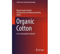 Miguel Angel Gardetti Organic Cotton (Copertina rigida)