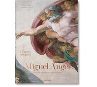 Miguel Ángel: La Obra Completa: Pintura, Escultura, Arquitectura