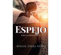 Miguel Ángel Núñez Espejo para un adolescente (Tascabile)