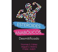 Miguel Angel Rivera Frank I Katch Thomas Davin Fa Esteroides Anabóli (Tascabile)