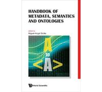 Miguel-angel Sici Handbook Of Metadata, Semantics And Ontolog (Copertina rigida)