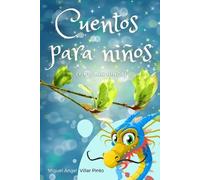 Miguel Ángel Villar Pinto Cuentos para niños (y no tan niños) (Tascabile)