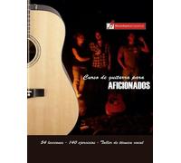 Miguel Antonio Martínez Cuellar Curso de guitarra para aficionados (Tascabile)